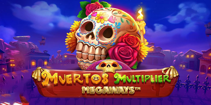 Trik Jackpot Muertos Multiplier Megaways Di Situs Palu4d