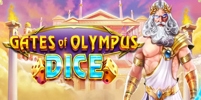 Trik Simpel Mudah Maxwin Di Slot Gates Of Olympus Dice