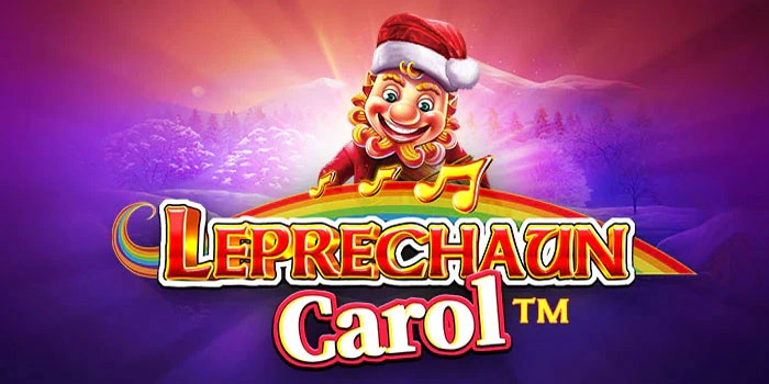 Taktik Pemain Pro Leprechaun Carol Agar Selalu Cuan 